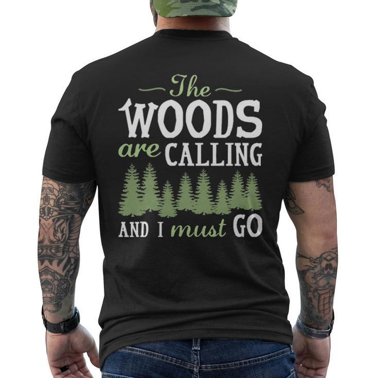 The Woods Calling And I Must Go Men's T-shirt Back Print