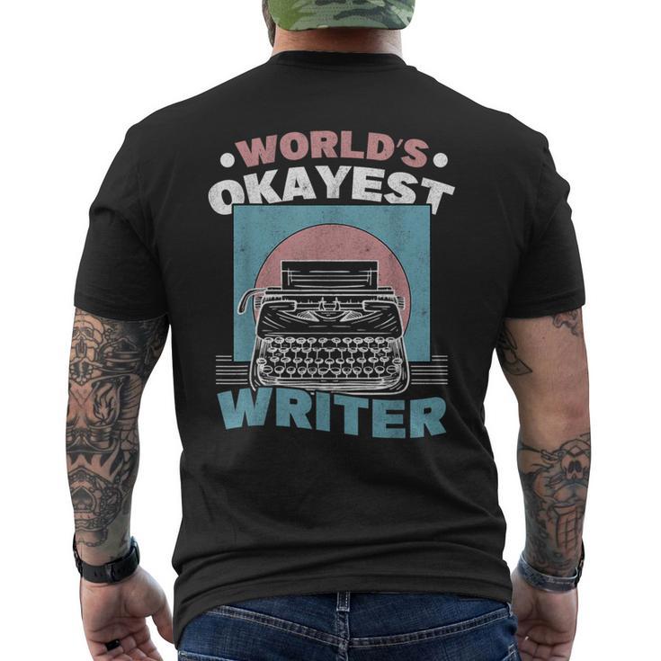 World's Okayest Writer Typewriter Author Men's T-shirt Back Print