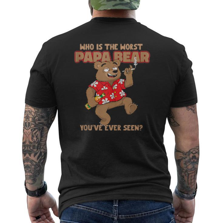 Worst Papa Bear Dad Joke Fathers Day Grandpa Mens Back Print T-shirt