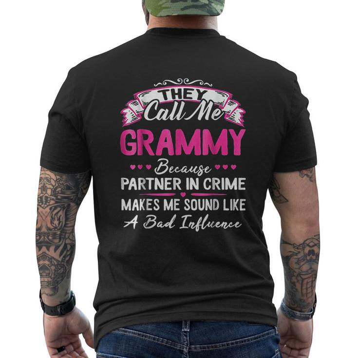 They Call Me Grammy Because Partner In Crime Mens Back Print T-shirt