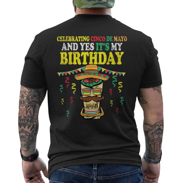 Yes Its My Birthday Cinco De Mayo Bday Mexican Fiesta Men's T-shirt Back Print