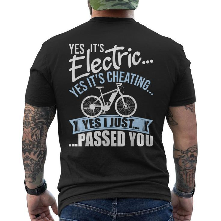 Yes It's Electric Yes It's Cheating E-Bike Electric Bicycle Men's T-shirt Back Print