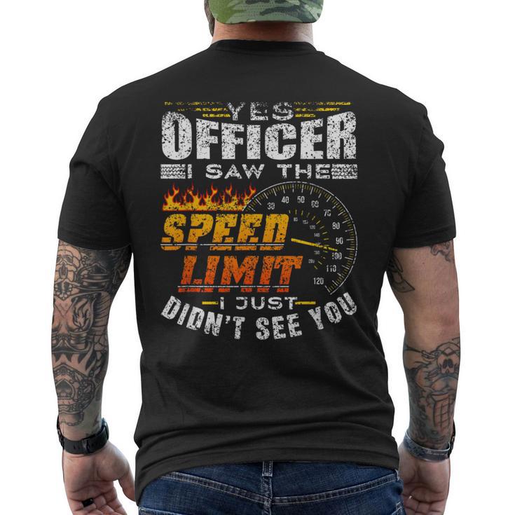 Yes Officer I Saw The Speed Limit Racing Car Men's T-shirt Back Print