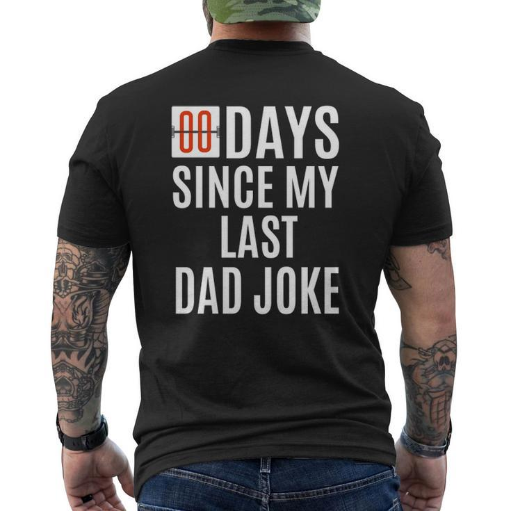 Zero Days Since My Last Dad Joke Father's Day Men Mens Back Print T-shirt