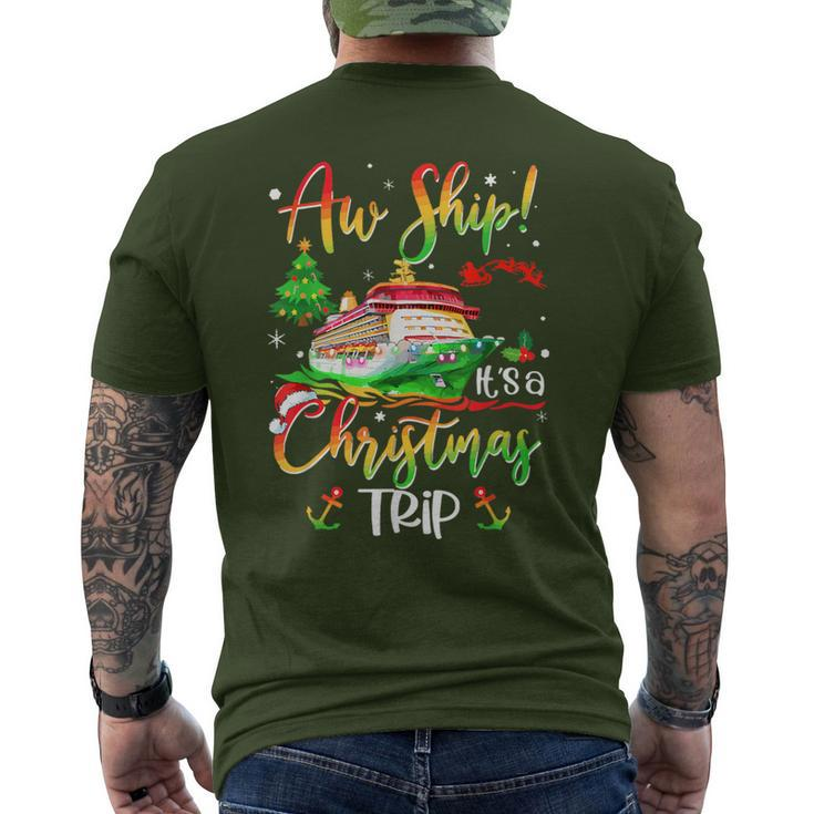 Aw Ship It's A Christmas Trip Cute Cruise Family Friend Xmas Men's T-shirt Back Print