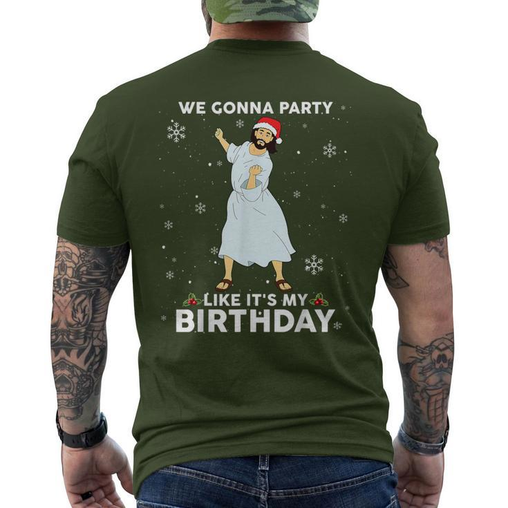 Christmas Jesus Dancing We Gonna Party Like It's My Birthday Men's T-shirt Back Print