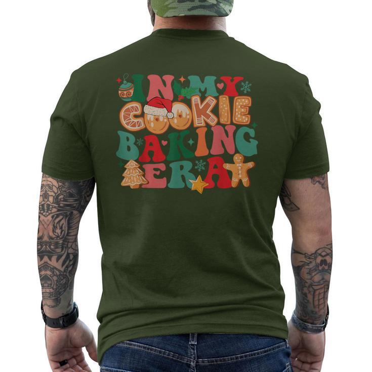 In My Cookie Baking Era Baker Christmas Cookie Baking Crew Men's T-shirt Back Print