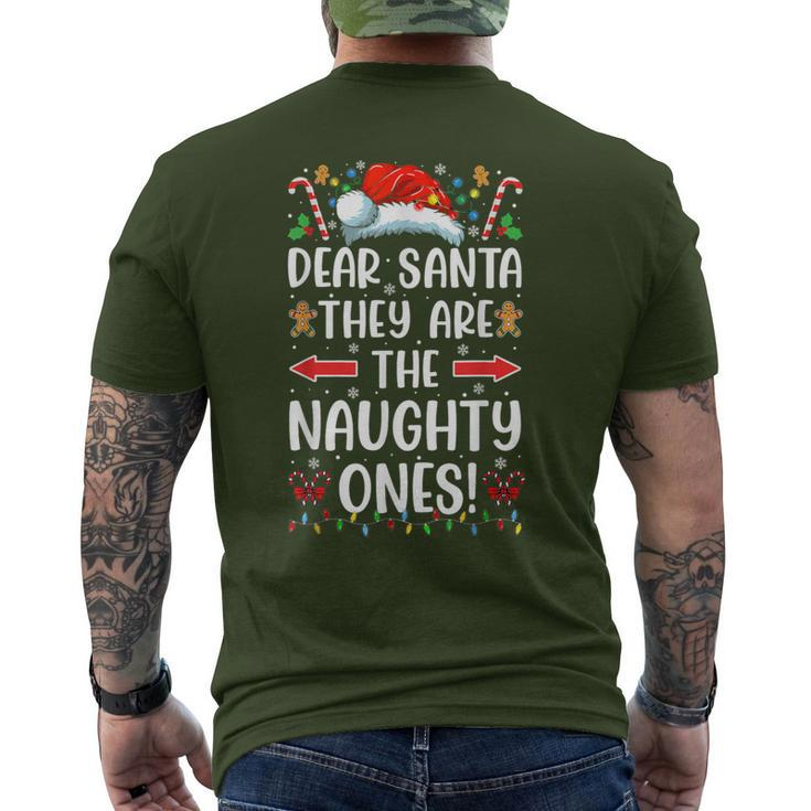 Dear Santa They Are The Naughty Ones Christmas Pajamas Men's T-shirt Back Print