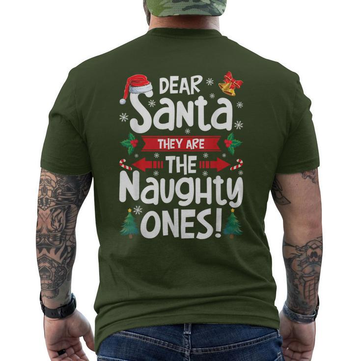 Dear Santa They Are The Naughty Ones Christmas Xmas Men's T-shirt Back Print