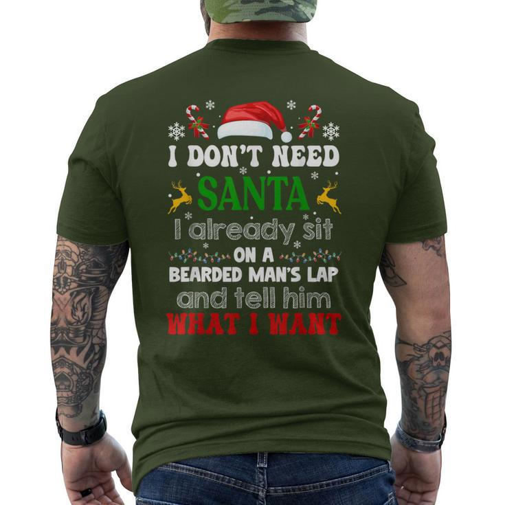 I Don't Need Santa I Already Sit On A Bearded Man's Lap Men's T-shirt Back Print