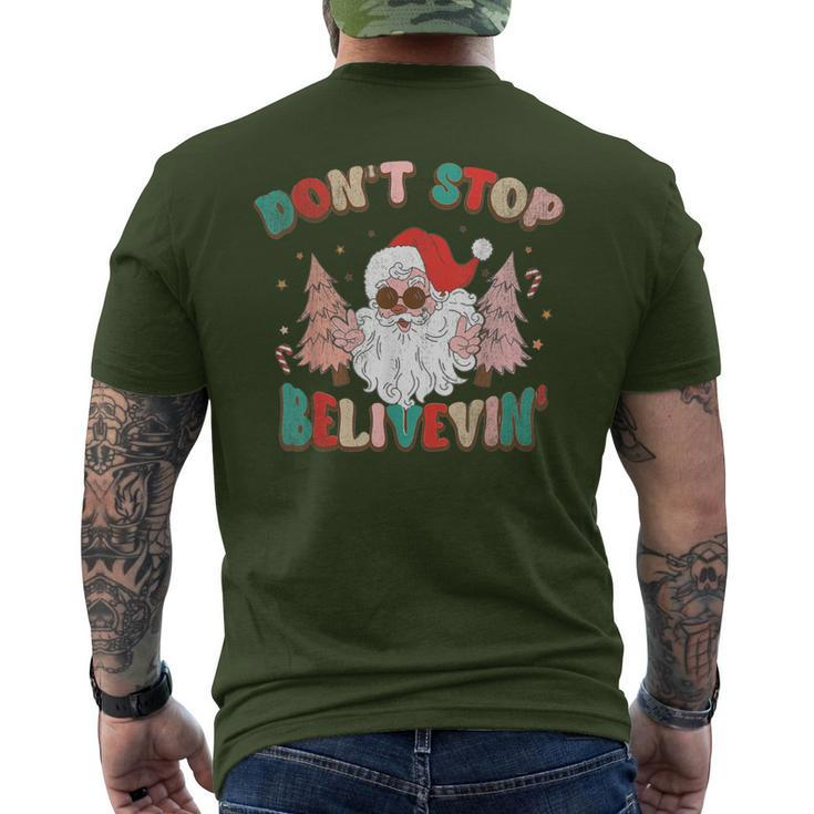 Don't Stop Believing Santa Claus Christmas Xmas Saying Men's T-shirt Back Print