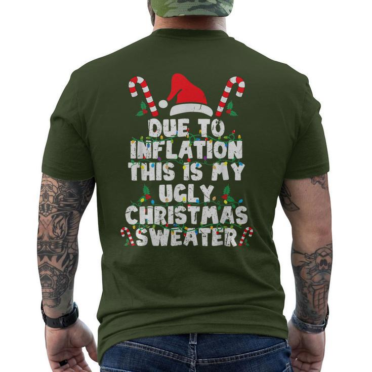 Due To Inflation This Is My Ugly Sweater Christmas Men's T-shirt Back Print