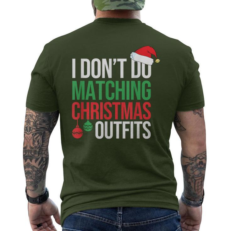 Family Christmas Pajamas I Dont Do Matching Christmas Outfit Men's T-shirt Back Print