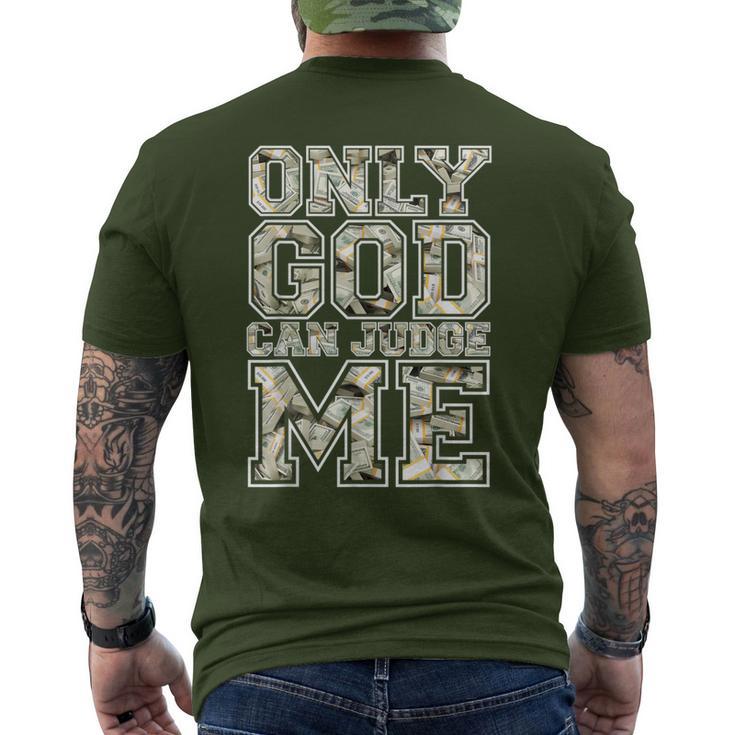 Only God Can Judge Me 100 Dollar Hiphop Christmas Men's T-shirt Back Print