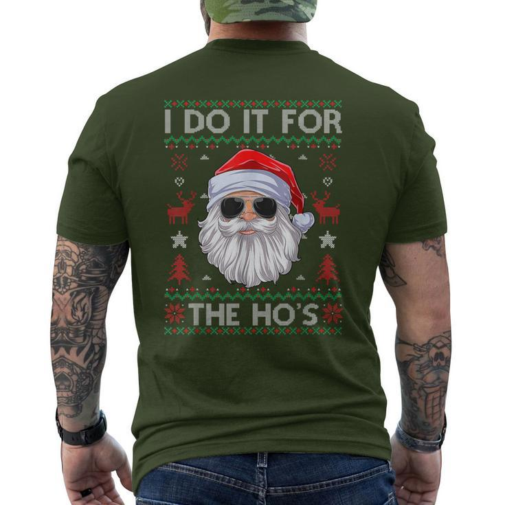 I Do It For The Hos Santa Claus Ugly Christmas Sweater Men's T-shirt Back Print