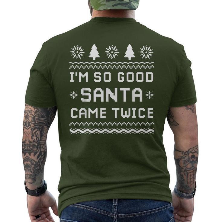 I'm So Good Santa Came Twice Couples Ugly Christmas Men's T-shirt Back Print