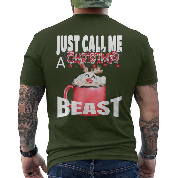 Just Call A Christmas Beast With Cute Deer In Cocoa Cup Men's T-shirt Back Print