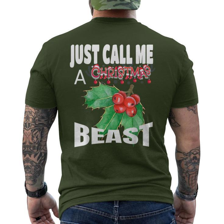 Just Call A Christmas Beast With Cute Holly Leaf Men's T-shirt Back Print
