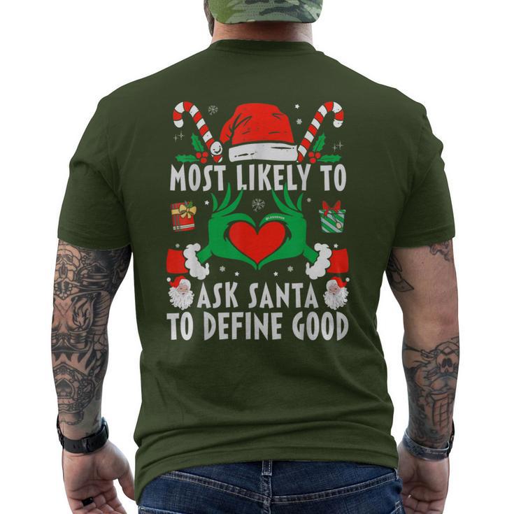 Most Likely To Ask Santa To Define Good Christmas Family Men's T-shirt Back Print