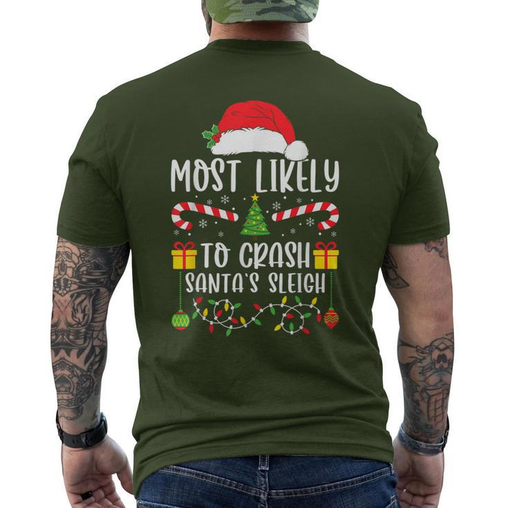 Most Likely To Crash Santa's Sleigh Xmas Matching Family Men's T-shirt Back Print
