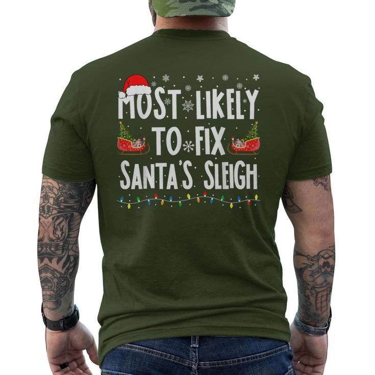 Most Likely To Fix Santa Sleigh Family Matching Christmas Men's T-shirt Back Print
