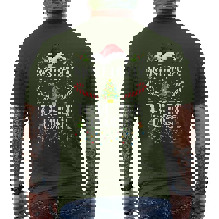 Most Likely To Be The Loudest Matching Family Christmas Men's T-shirt Back Print