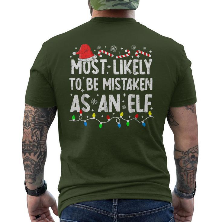 Most Likely To Be Mistaken As An Elf Family Christmas Men's T-shirt Back Print