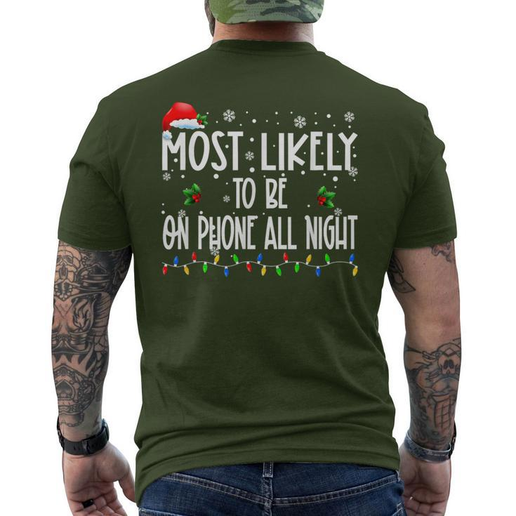 Most Likely To Be On Phone All Night Christmas Family Pjs Men's T-shirt Back Print