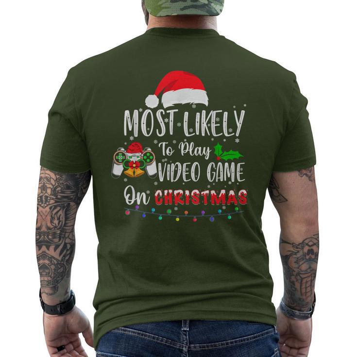 Most Likely To Play Video Game On Christmas Santa Gaming Men's T-shirt Back Print