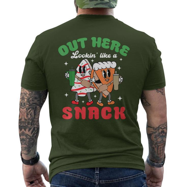 Out Here Lookin Like A Snack Christmas Tree Cake Men's T-shirt Back Print