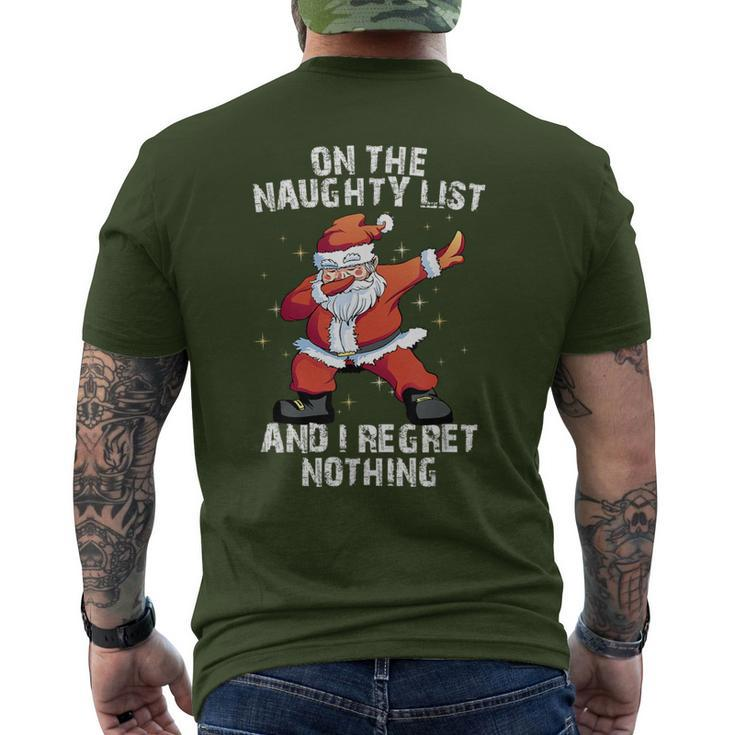 On The Naughty List And I Regret Nothing Dabbing Santa Men's T-shirt Back Print