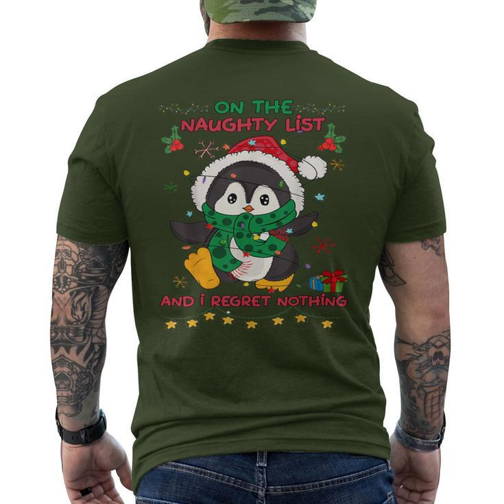 On The Naughty List And I Regret Nothing Peguin Christmas Men's T-shirt Back Print
