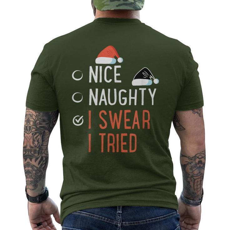 Nice Naughty I Swear I Tried Santa List Christmas Joke Men's T-shirt Back Print