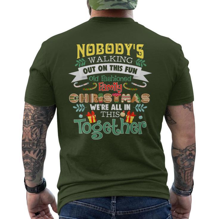 Nobody's Walking Out On This Fun Old Family Happy Christmas Men's T-shirt Back Print