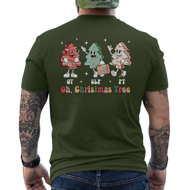 Oh Christmas Tree Slp Ot Pt Therapy Team Tree Cakes Xmas Men's T-shirt Back Print