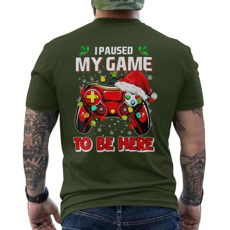 I Paused My Game To Be Here Ugly Sweater Christmas Men Men's T-shirt Back Print