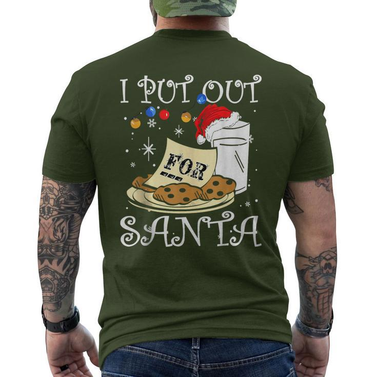 I Put Out For Santa Milk And Cookies Christmas Sarcasm Men's T-shirt Back Print