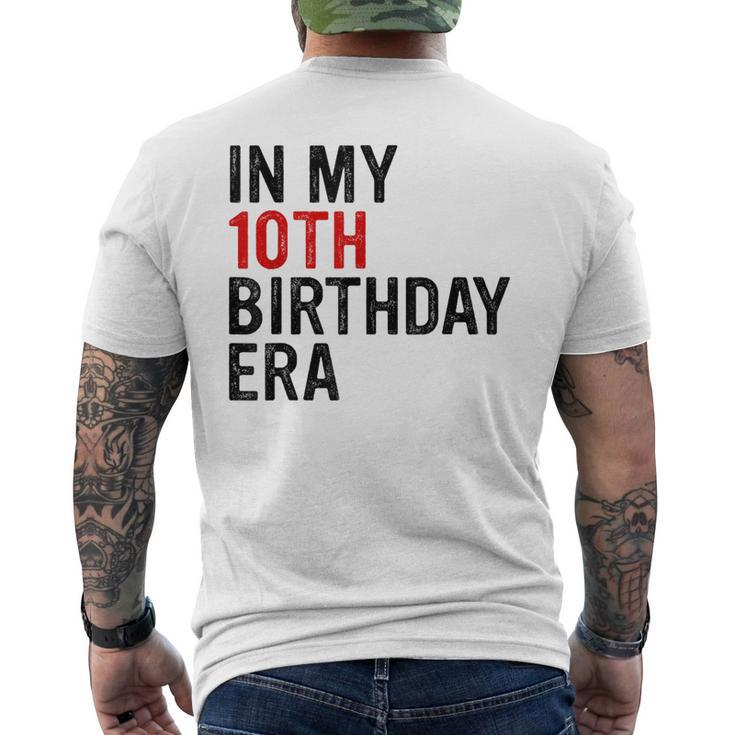 In My 10Th Birthday Era Vintage Ten 10 Years Old Birthday Men's T-shirt Back Print