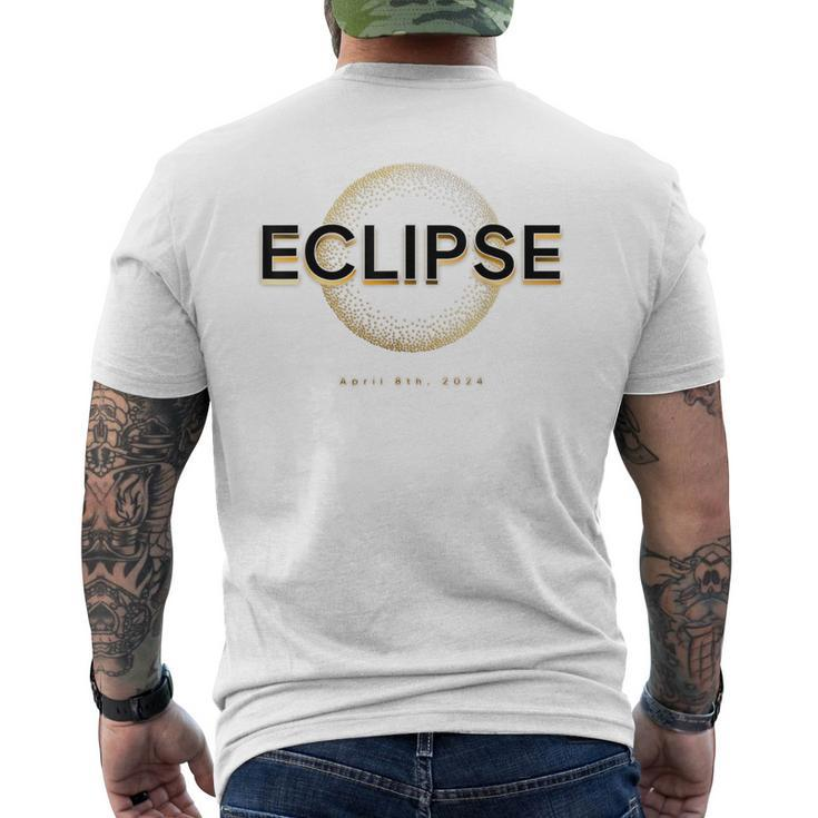 2024 Solar Eclipse Totality April 8 2024 Eclipse Men's T-shirt Back Print