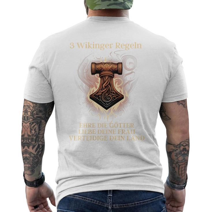 3 Wikinger Regeln Ehre Die Götter Liebe Deine Frau T-Shirt mit Rückendruck