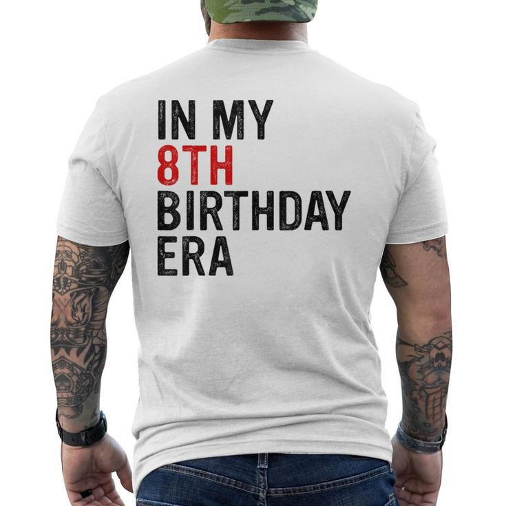 In My 8Th Birthday Era Vintage Eight 8 Years Old Birthday Men's T-shirt Back Print