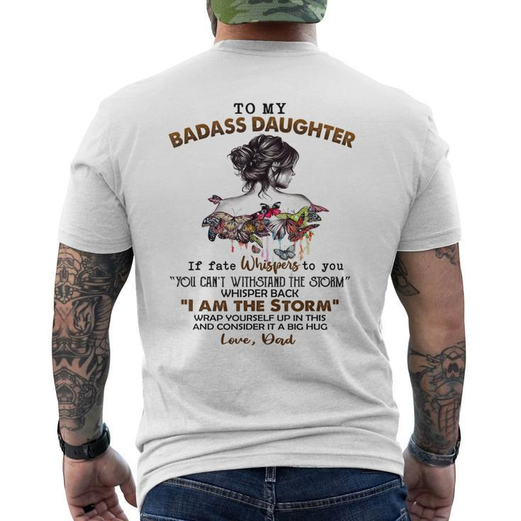 To My Badass Daughter Men's T-shirt Back Print