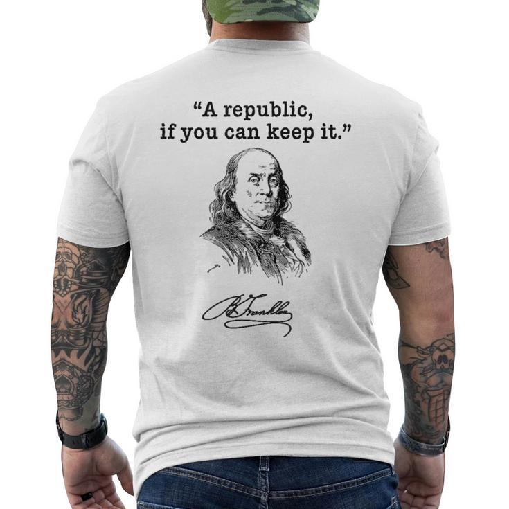 Benjamin Franklin Quote A Republic If You Can Keep It Men's T-shirt Back Print