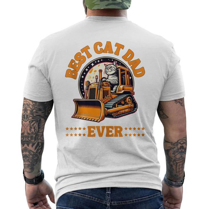 Best Bulldozer Cat Dad Ever Father's Day Men's T-shirt Back Print