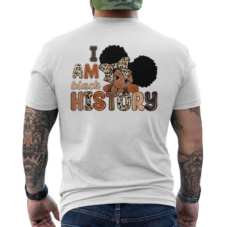 I Am Black History Celebrating Black History Month Girls Men's T-shirt Back Print