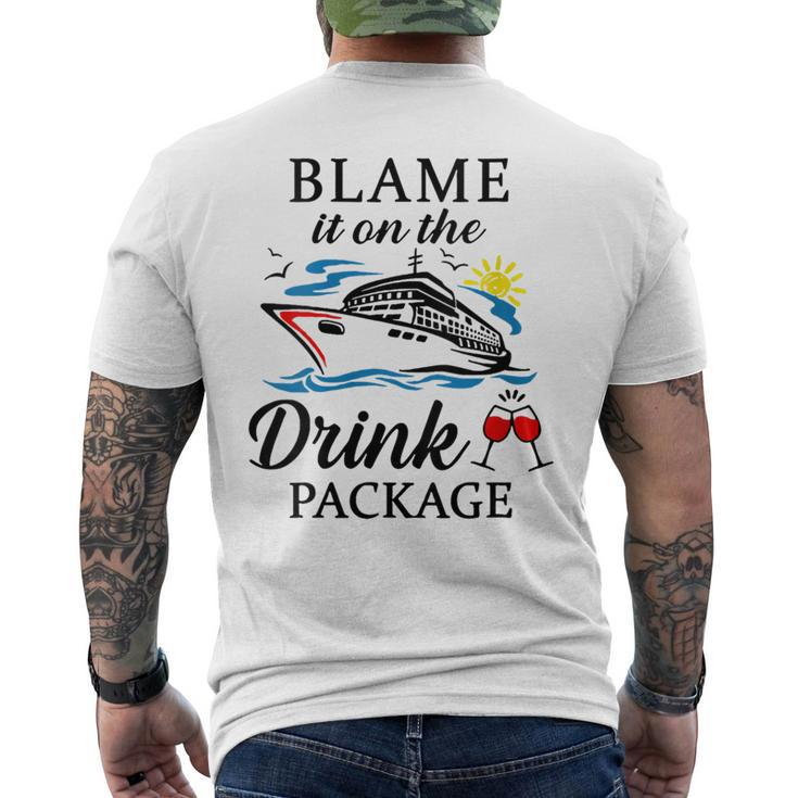 Blame It On The Drink Package Men's T-shirt Back Print