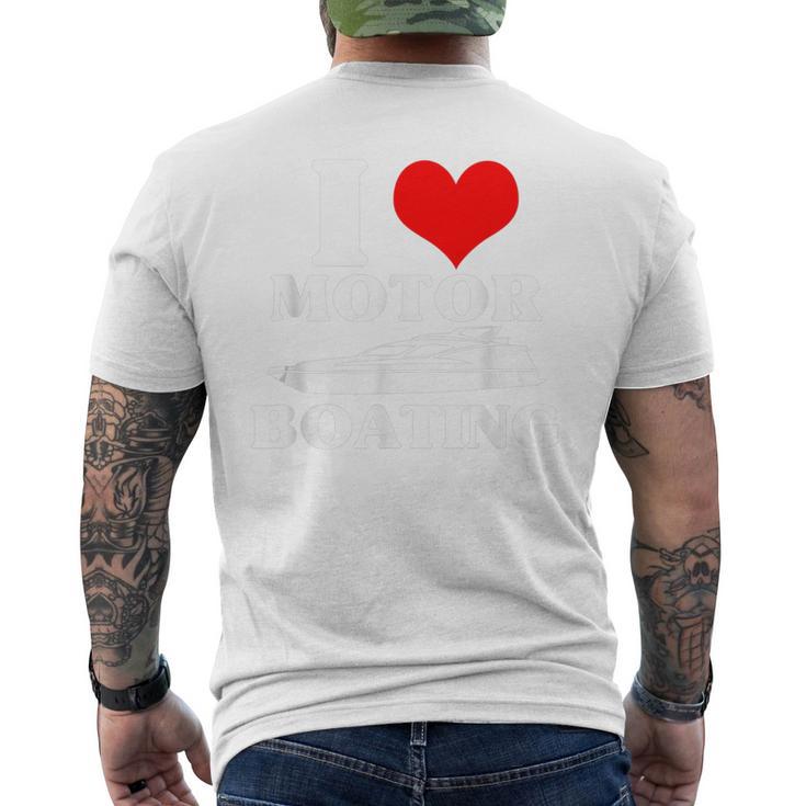 Boater I Love Motor Boating Boating Men's T-shirt Back Print