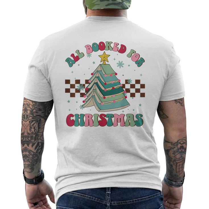 All Booked For Christmas Tree Book Bookish Christmas Men's T-shirt Back Print