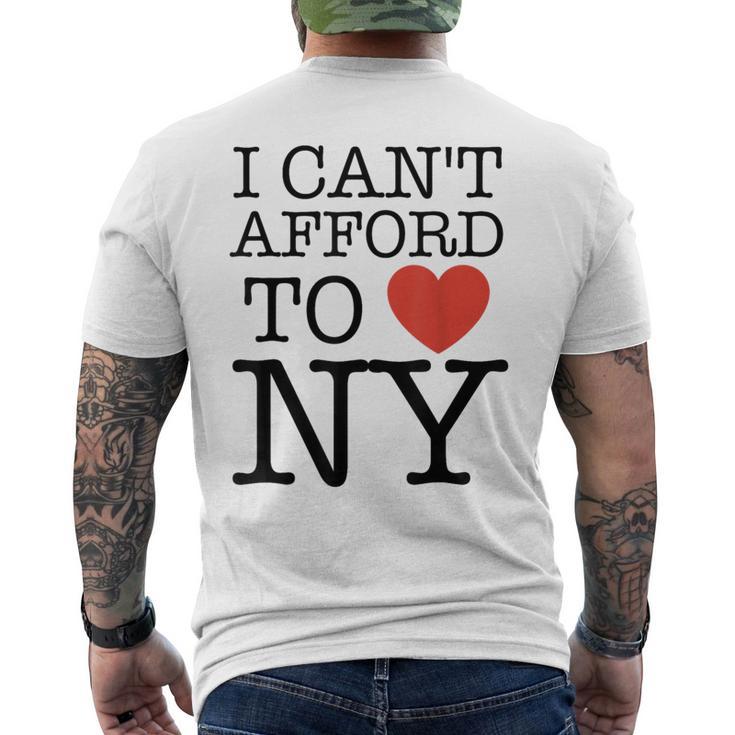 I Can't Afford To Love New York Men's T-shirt Back Print