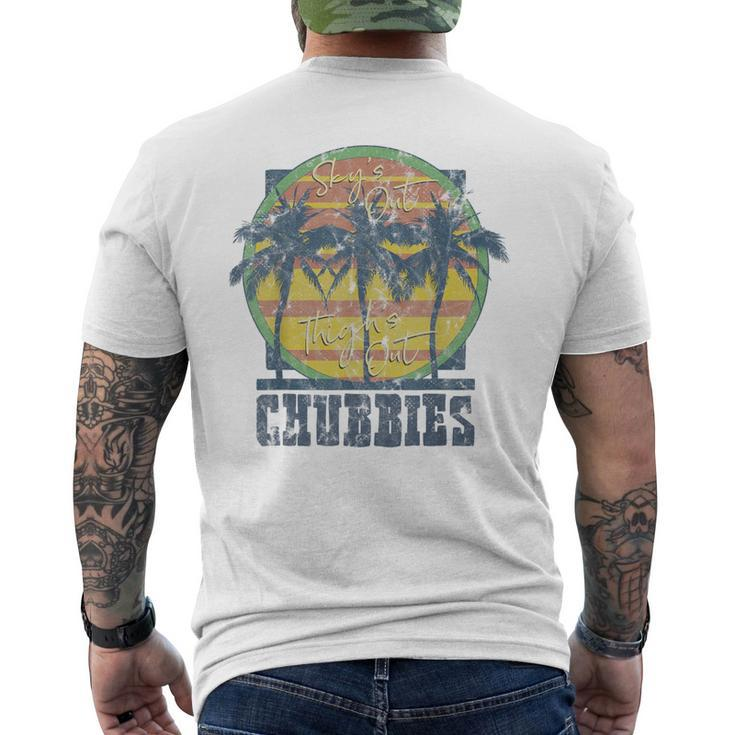 Chubbies Sky’S Out Thighs Out Vintage Retro Beach Men's T-shirt Back Print